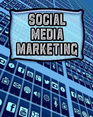 Book cover for Social Media Marketing