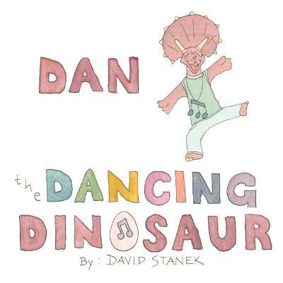 Cover of Dan the Dancing Dinosaur