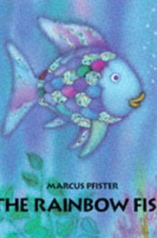 Cover of Rainbow Fish