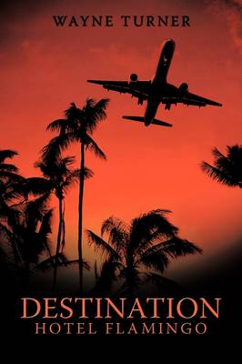 Book cover for Destination Hotel Flamingo