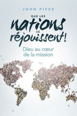 Cover of Que Les Nations Se Rejouissent ! (Let the Nations Be Glad !)