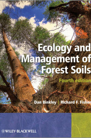 Cover of Ecology and Management of Forest Soils