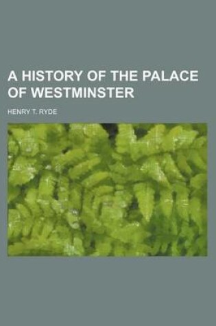 Cover of A History of the Palace of Westminster