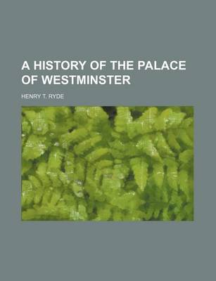 Book cover for A History of the Palace of Westminster