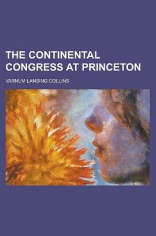 Cover of The Continental Congress at Princeton