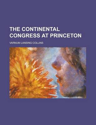 Book cover for The Continental Congress at Princeton