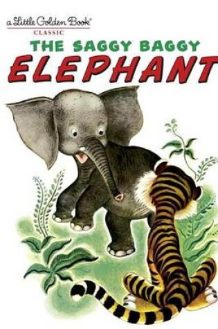 Cover of Saggy Baggy Elephant: Read & Listen Edition
