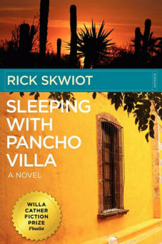 Cover of Sleeping with Pancho Villa