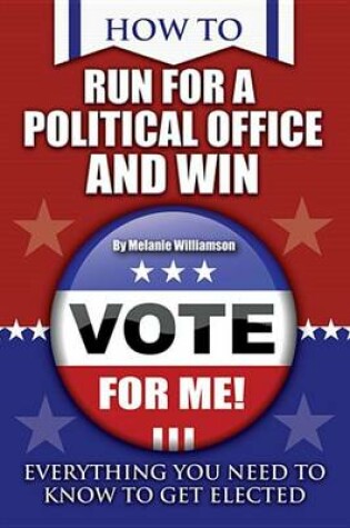 Cover of How to Run for Political Office and Win