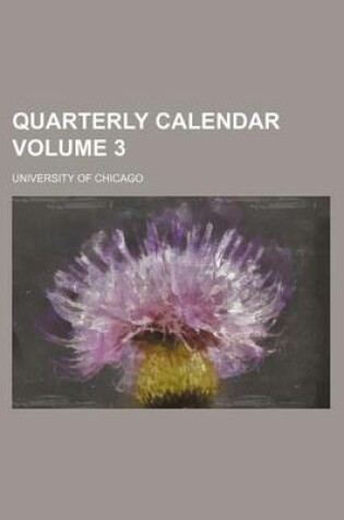 Cover of Quarterly Calendar Volume 3