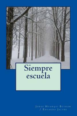 Cover of Siempre Escuela