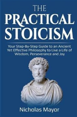 Cover of The Practical Stoicism