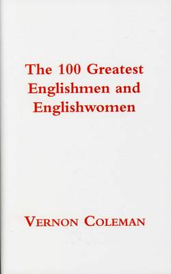 Book cover for The 100 Greatest Englishmen and Englishwomen