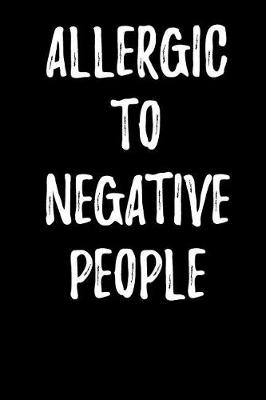 Book cover for Allergic to Negative People