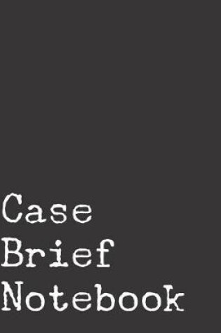 Cover of Case Brief Notebook