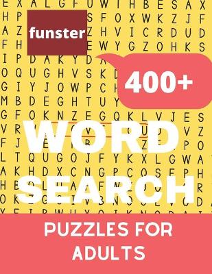 Book cover for Funster 400+ Word Search Puzzles for Adults