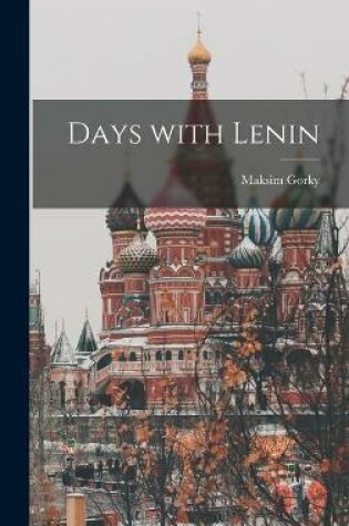 Cover of Days With Lenin