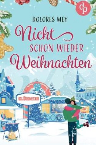 Cover of Nicht schon wieder Weihnachten