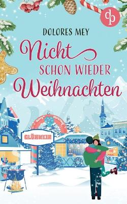 Book cover for Nicht schon wieder Weihnachten