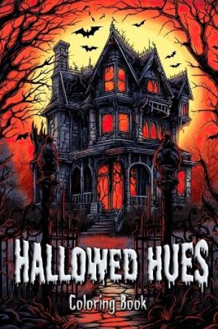 Cover of Hallowed Hues Coloring Book