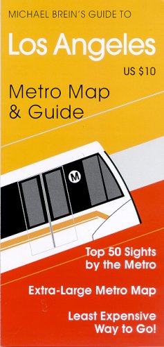 Book cover for Michael Brein's Guide to Los Angeles by the Metro