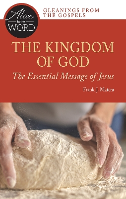 Book cover for The Kingdom of God, the Essential Message of Jesus