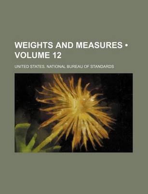 Book cover for Weights and Measures (Volume 12)