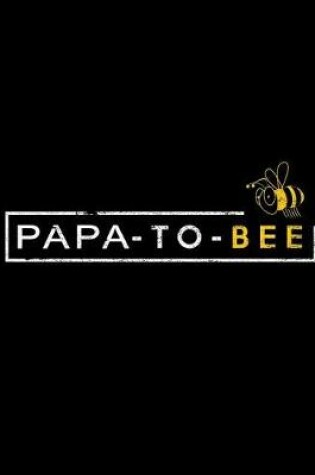 Cover of Papa-To-Bee