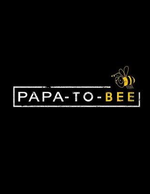 Book cover for Papa-To-Bee