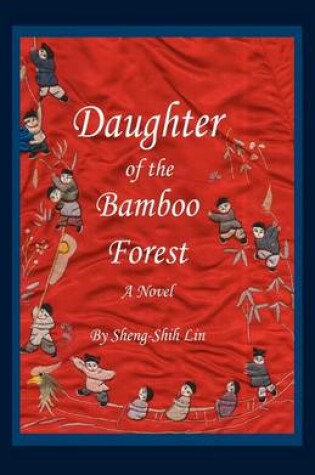 Cover of Daughter of the Bamboo Forest