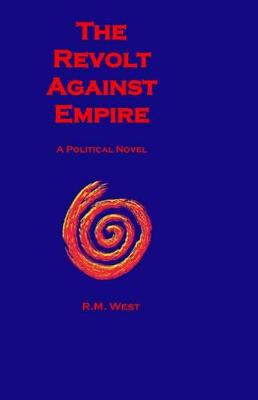 Book cover for The Revolt Against Empire