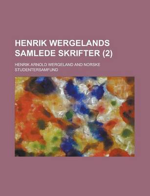 Book cover for Henrik Wergelands Samlede Skrifter (2 )