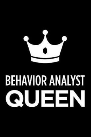 Cover of Behavior Analyst Queen