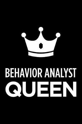 Book cover for Behavior Analyst Queen