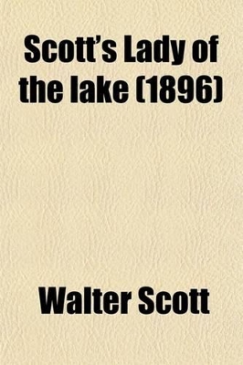 Book cover for Scott's Lady of the Lake (1896)