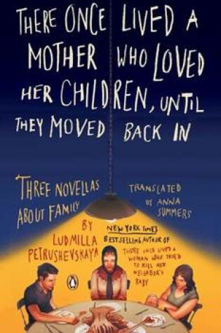 Cover of There Once Lived a Mother Who Loved Her Children, Until They Moved Back in