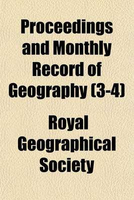 Book cover for Proceedings and Monthly Record of Geography (3-4)