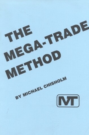 Cover of The Mega-Trade Method