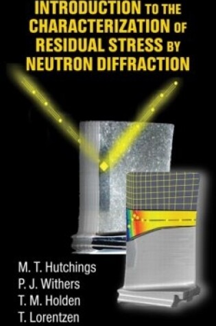 Cover of Introduction to the Characterization of Residual Stress by Neutron Diffraction