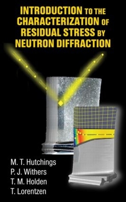 Book cover for Introduction to the Characterization of Residual Stress by Neutron Diffraction