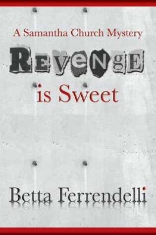 Cover of Revenge is Sweet