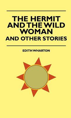 Book cover for The Hermit And The Wild Woman And The Wild Woman