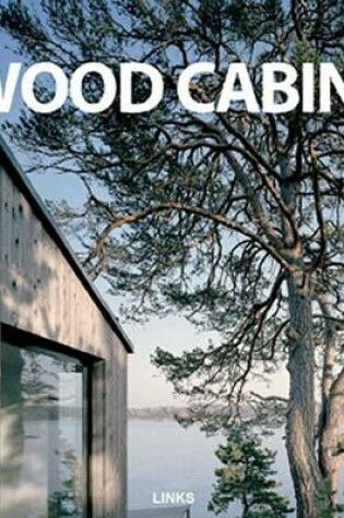 Cover of Wood Cabins