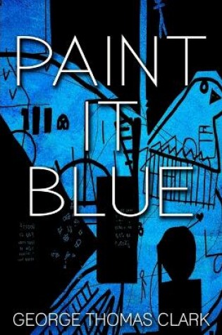 Cover of Paint it Blue