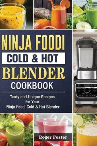 Cover of Ninja Foodi Cold & Hot Blender Cookbook