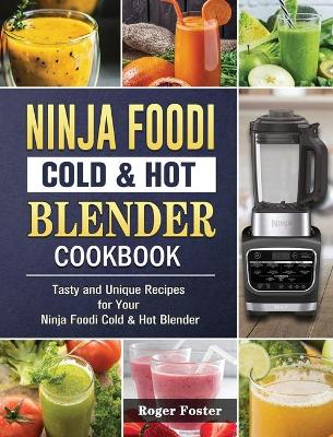 Book cover for Ninja Foodi Cold & Hot Blender Cookbook