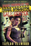 Book cover for Secret Missions of the Zombie Apocalypse Call Center