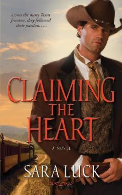 Book cover for Claiming the Heart