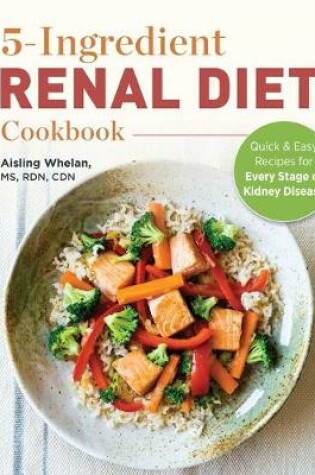 Cover of 5-Ingredient Renal Diet Cookbook