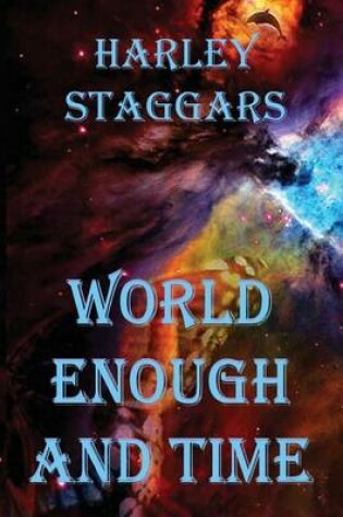 Cover of World Enough and Time